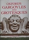Oxford's Gargoyles and Grotesques