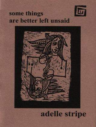 Some Things are Better Left Unsaid