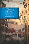 Il ventre di Napoli by Matilde Serao
