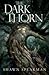 The Dark Thorn
