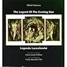 The Legend Of The Evening Star / Legenda Luceafărului