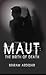 Maut: The Birth Of Death