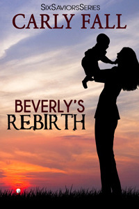 Beverly's Rebirth (Six Saviors, #4)