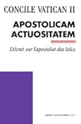 Apostolicam Actuositatem: Decree On The Apostolate Of The Laity