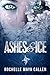 Ashes and Ice (Ashes and Ic...