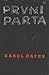 První parta by Karel Čapek