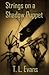 Strings on a Shadow Puppet