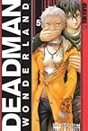 Deadman Wonderland Volume 5 by Jinsei Kataoka