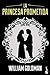 La princesa prometida by William Goldman La princesa prometida by William Goldman