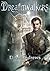 Dreamwalkers by D.M. Andrews