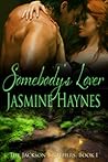 Somebody's Lover (The Jackson Brothers #1) Somebody's Lover (The Jackson Brothers #1)