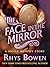 The Face in the Mirror by Rhys Bowen