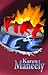 Fire and Ice by Karen Maneely Fire and Ice by Karen Maneely