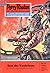 Perry Rhodan 119: Saat des Verderbens (Perry Rhodan - Heftromane, #119)