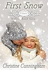 First Snow by Christine  Cunningham