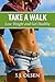 Go Take a Walk by S.J. Olsen