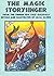The Magic Storysinger: A Tale from the Finnish Epic Kalevala