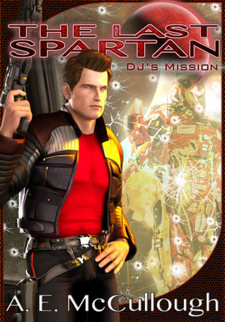 DJ's Mission (The Last Spartan, #2)