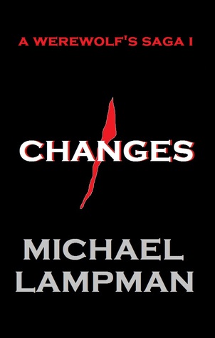 Changes (A Werewolf's Saga, #1)