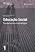 Educação Social: Fundamentos e estratégias
