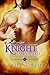 A Knight in Her Bed (Knights of Passion, #3)
