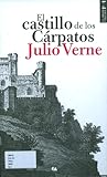 El castillo de los Cárpatos by Jules Verne