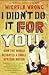 I didn't do it for you by Michela Wrong
