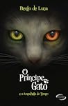 O Príncipe Gato e a ampulheta do tempo by Bento de Luca