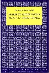 Prayer to Spider Woman/Rezo a la mujer araña