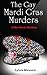 The Gay Mardi Gras Murders -- A Mia Ferrari Mystery (Book 2)