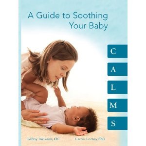 CALMS A Guide to Soothing Your Baby (Paperback)