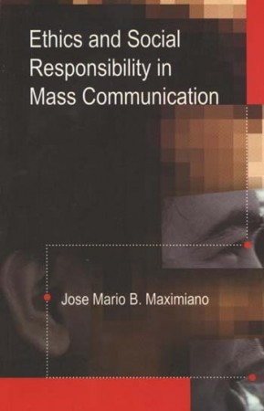 Ethics and Social Responsibility in Mass Communication (Paperback)