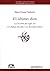 El último dios. La lección del siglo XX. Un diálogo filosófic... by Hans-Georg Gadamer