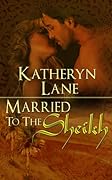 Married To The Sheikh