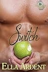 Switch by Ella Ardent