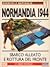 Normandia 1944 by Stephen Badsey Normandia 1944 by Stephen Badsey
