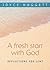 A Fresh Start with God: Ref...