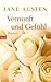 Vernunft und Gefühl