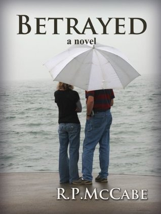 Betrayed (Kindle Edition)