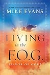 Living in the F.O.G. by Mike Evans