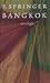 Bangkok, een elegie