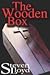 The Wooden Box