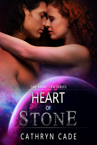 Heart of Stone (Frontiera, #1)