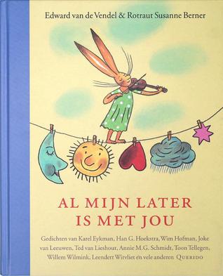 Al mijn later is met jou (Hardcover)