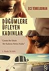 Düğümlere Üfleyen Kadınlar by Ece Temelkuran