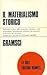 Il materialismo storico e la filosofia di Benedetto Croce by Antonio Gramsci