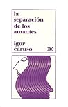 La separación de los amantes La separación de los amantes