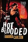 Hot Blooded by Amanda  Carlson