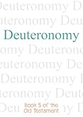 Deuteronomy (Bible, #5)