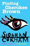 Finding Cherokee Brown by Siobhan Curham